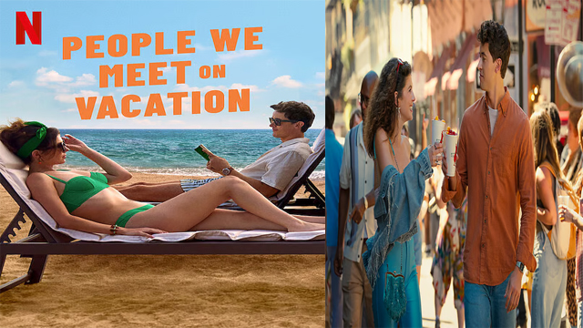 Not a Thriller, But a Global Romance: ‘People We Meet on Vacation’ Dominates Netflix Charts